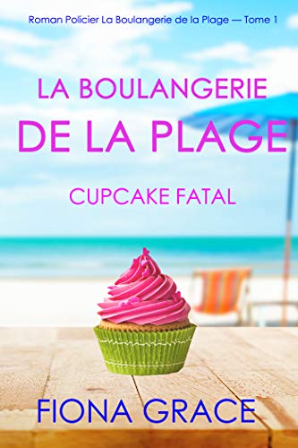 la-boulangerie-de-la-plage-tome-1-cupcake-fatal-1403253.jpg
